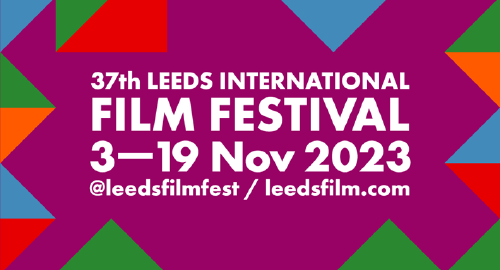 Leeds International Film Festival 2023 Preview: Official Selection